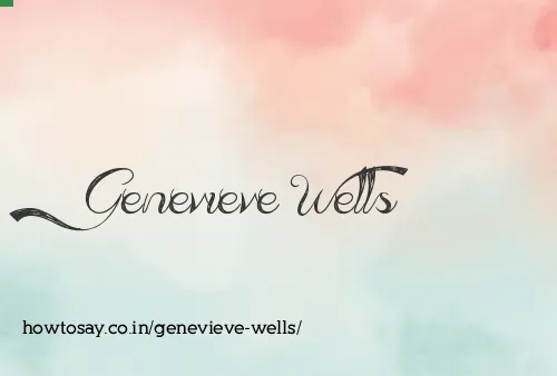 Genevieve Wells