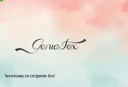 Genia Fox