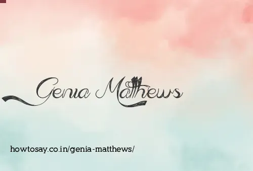 Genia Matthews