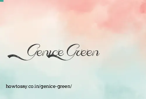 Genice Green