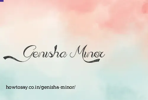 Genisha Minor