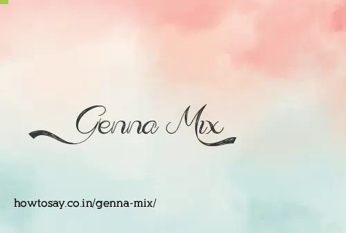 Genna Mix
