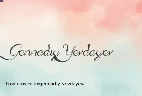 Gennadiy Yevdayev