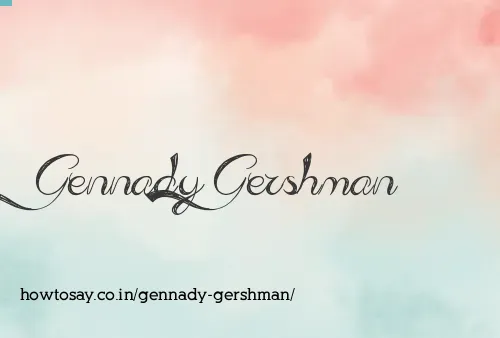 Gennady Gershman