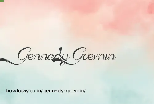Gennady Grevnin
