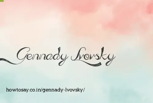Gennady Lvovsky