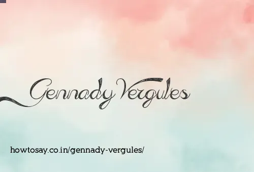 Gennady Vergules