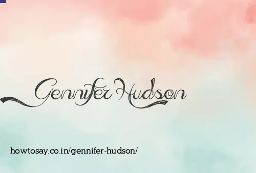 Gennifer Hudson