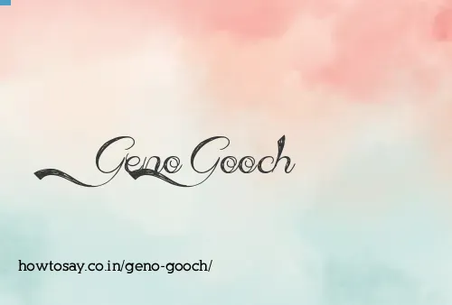 Geno Gooch