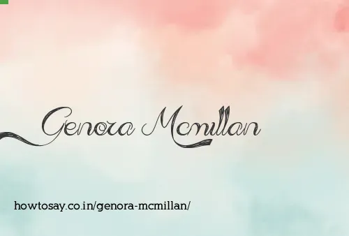 Genora Mcmillan