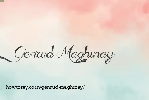 Genrud Maghinay