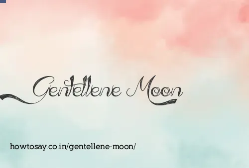 Gentellene Moon