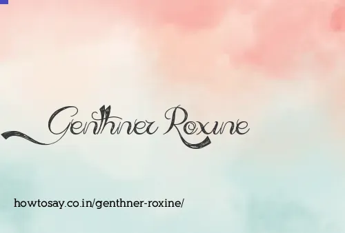 Genthner Roxine