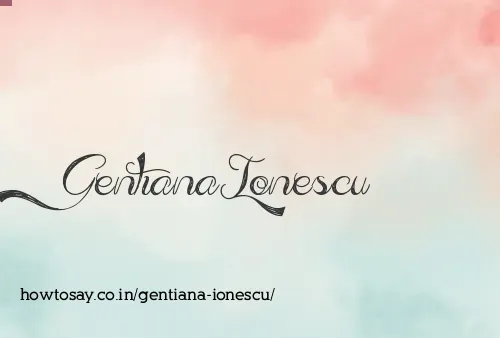 Gentiana Ionescu