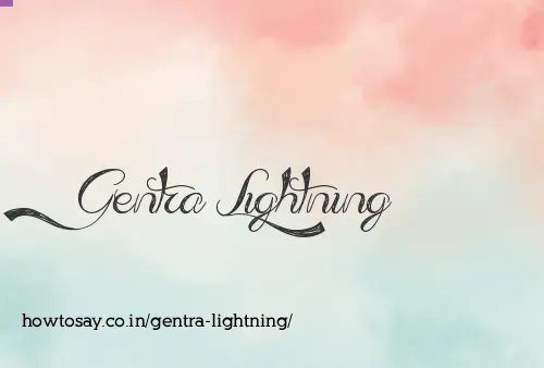 Gentra Lightning