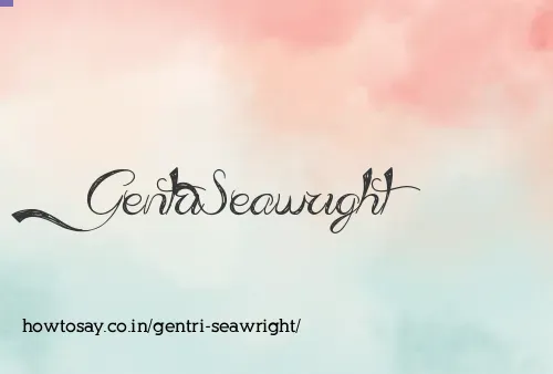 Gentri Seawright