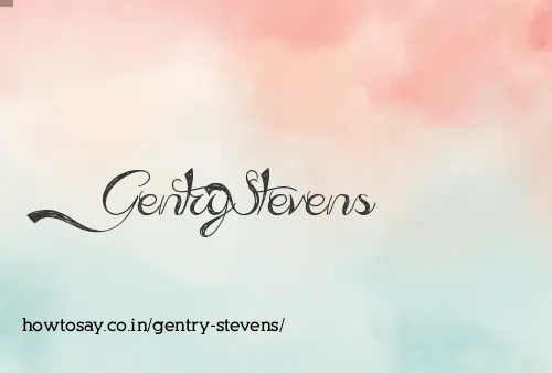 Gentry Stevens