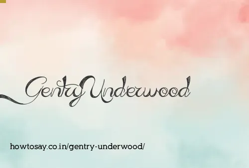 Gentry Underwood