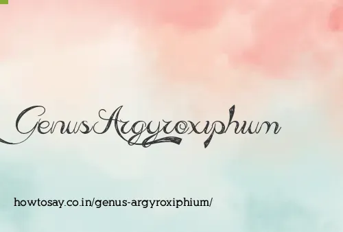 Genus Argyroxiphium
