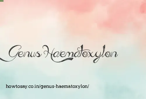 Genus Haematoxylon