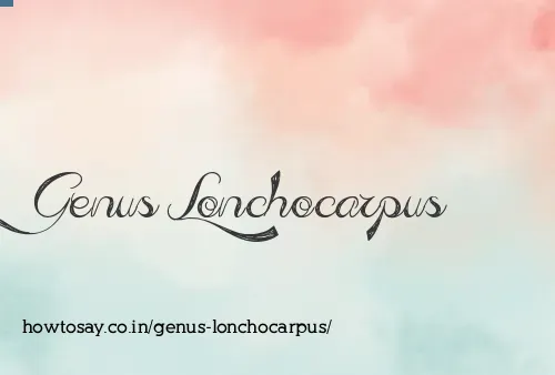 Genus Lonchocarpus