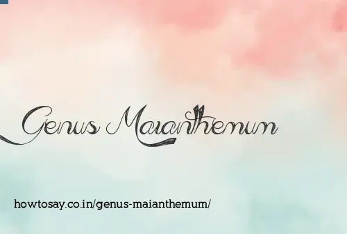 Genus Maianthemum