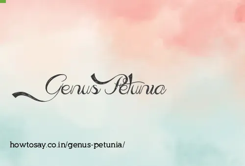 Genus Petunia