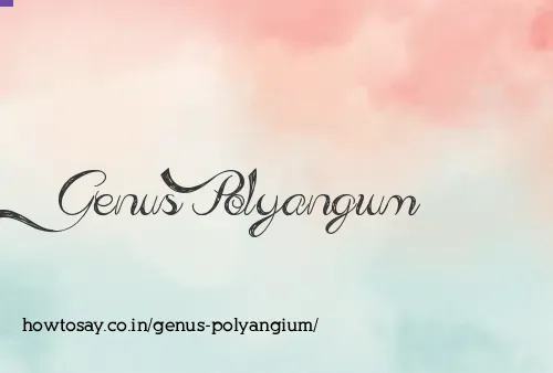 Genus Polyangium