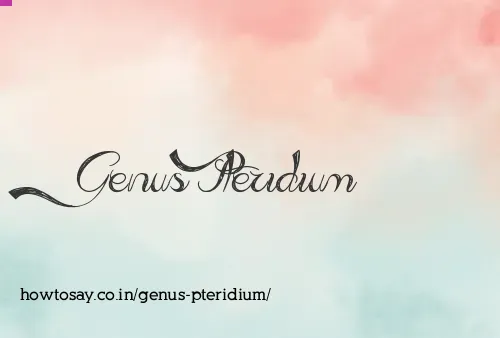 Genus Pteridium