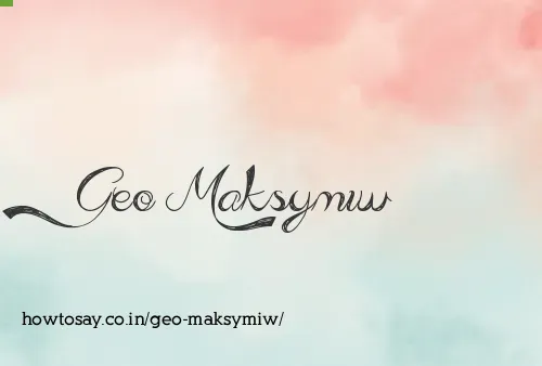 Geo Maksymiw