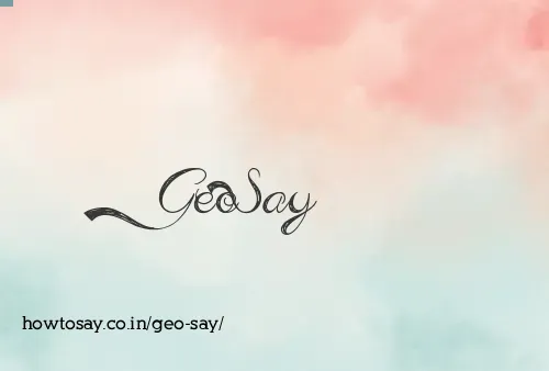 Geo Say