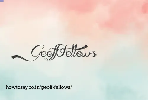 Geoff Fellows