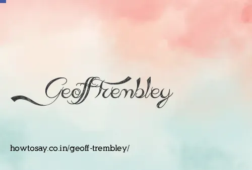 Geoff Trembley