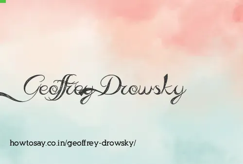 Geoffrey Drowsky