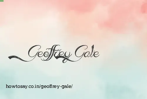 Geoffrey Gale