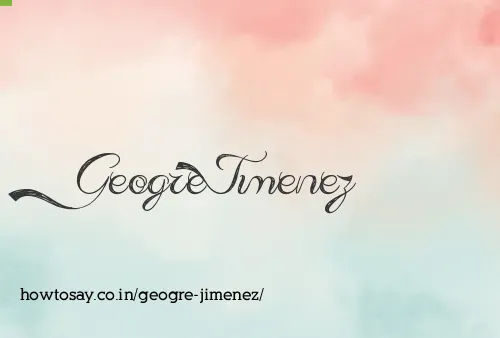 Geogre Jimenez