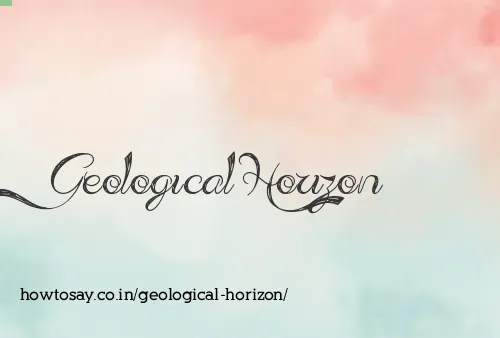 Geological Horizon