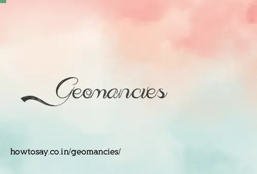 Geomancies