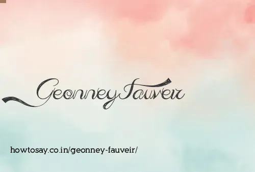 Geonney Fauveir