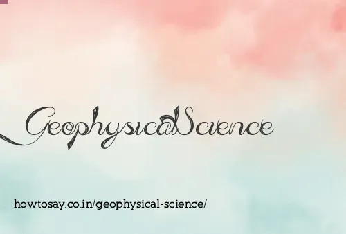 Geophysical Science
