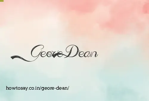 Geore Dean