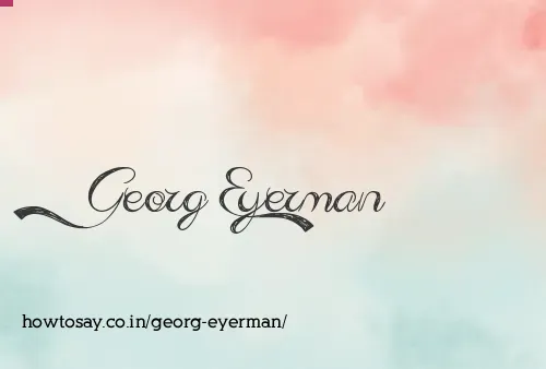 Georg Eyerman