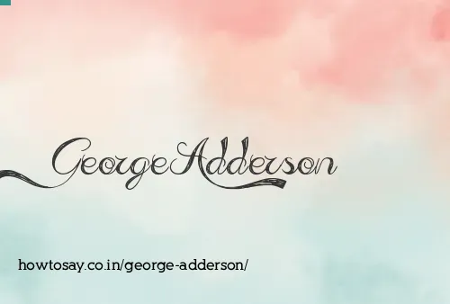 George Adderson