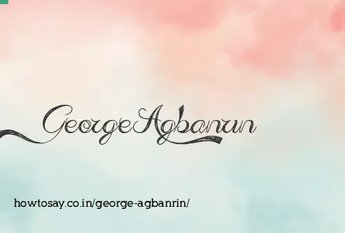 George Agbanrin