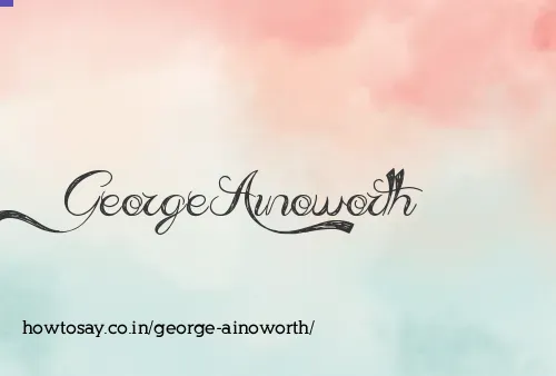George Ainoworth