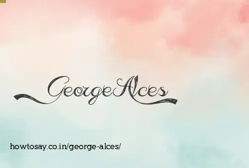 George Alces