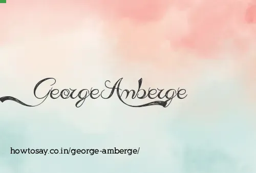 George Amberge