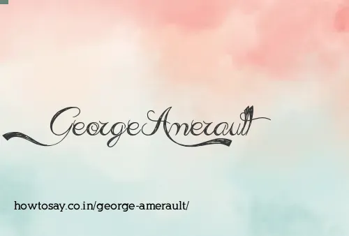 George Amerault