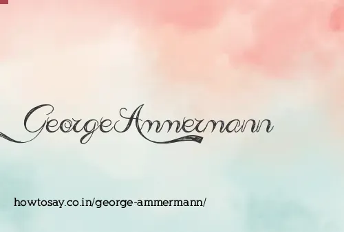 George Ammermann