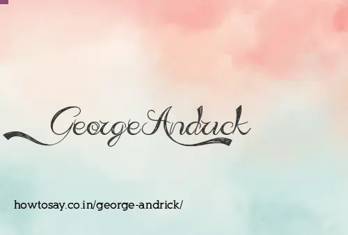 George Andrick
